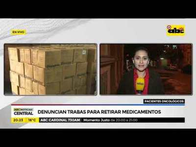 Trabas para retirar medicamentos oncológicos - Tv - ABC Color