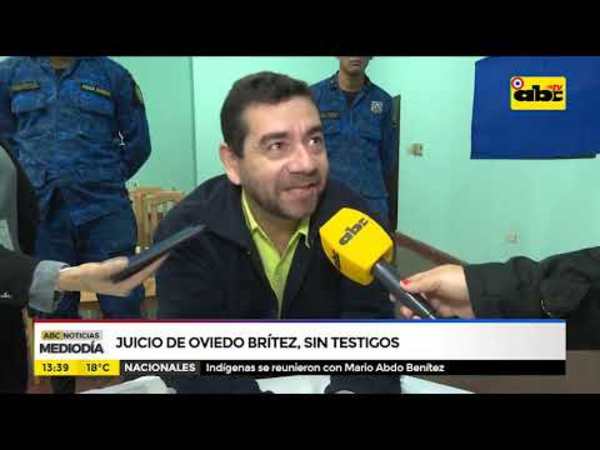 Juicio de Oviedo Brítez, sin testigos - Tv - ABC Color