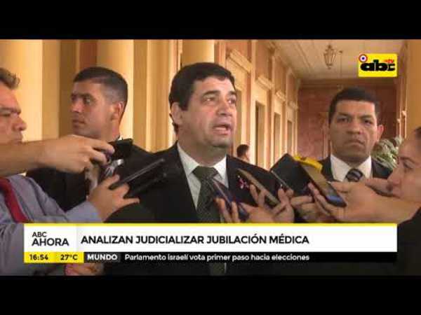 Ejecutivo analiza judicializar jubilación médica - Tv - ABC Color