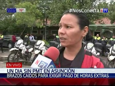 PMT de Asunción: Brazos caídos para exigir pago de horas extras