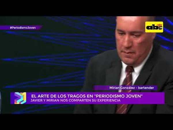El arte de hacer tragos en “Periodismo Joven” - Tv - ABC Color