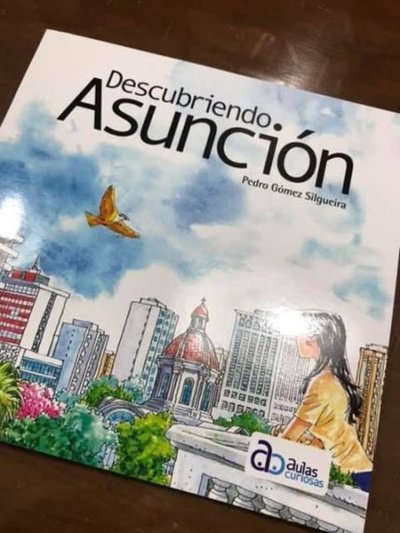 Libro 'Descubriendo Asunción' se presenta este lunes en la FIL - 730am - ABC Color