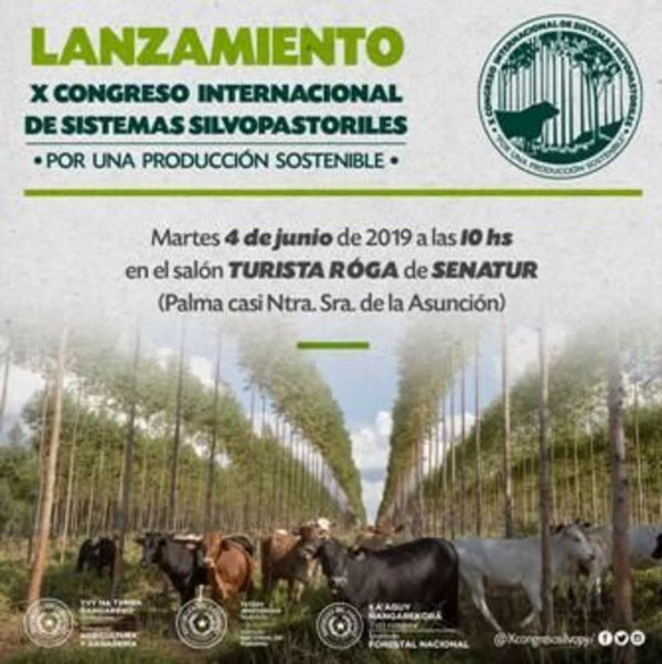 El X Congreso Internacional de Sistemas Silvopastoriles - Edicion Impresa - ABC Color