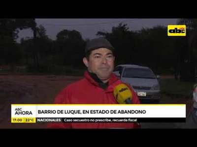 Barrio de Luque en estado de abandono - Tv - ABC Color