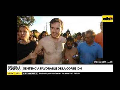 CIDH rechazó demanda contra el estado en el caso Arrom - Martí - Tv - ABC Color