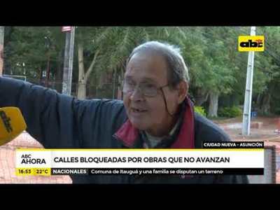 Calles bloqueadas por obras que no avanzan - Tv - ABC Color