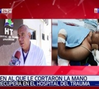 Joven al que le cortaron la mano se recupera en el Hospital del Trauma - Paraguay.com