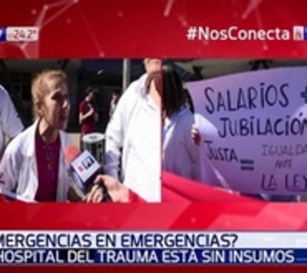 Desesperación: Hospital del Trauma no tiene insumos  - Paraguay.com