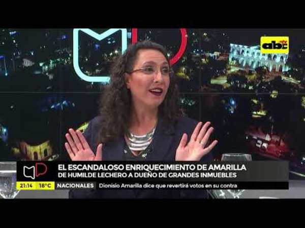 Escandaloso enriquecimiento de Amarilla - Tv - ABC Color