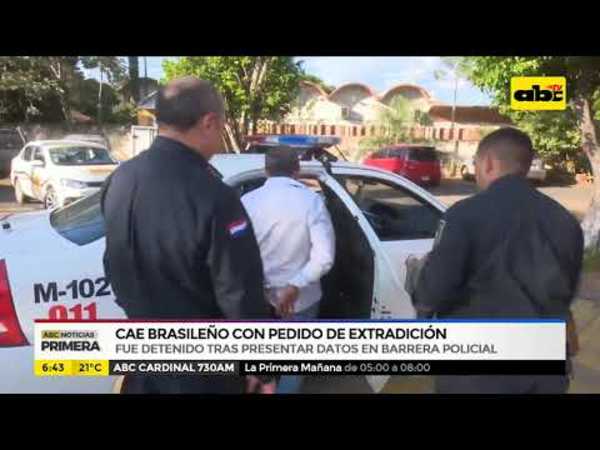 Cae brasileño con pedido de extradición - Tv - ABC Color