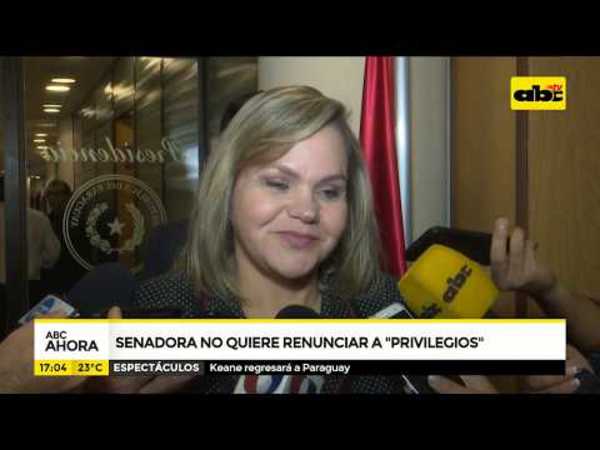 Senadora no quiere renunciar a privilegios - Tv - ABC Color