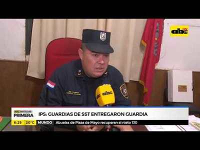 IPS: Guardias de SST entregaron guardia - Tv - ABC Color