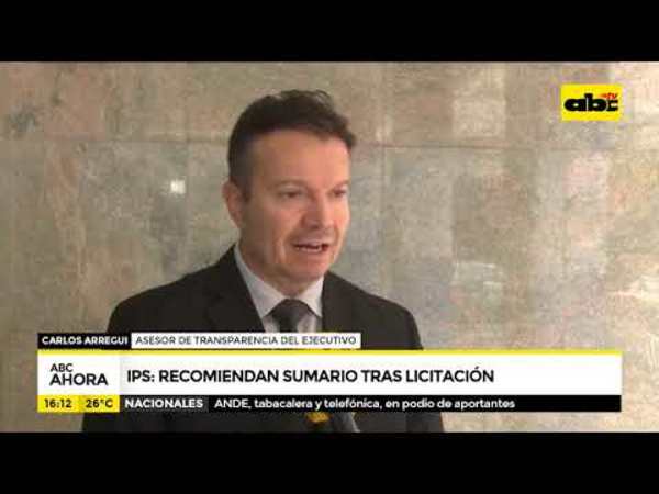 IPS: Recomiendan sumario tras licitación - Tv - ABC Color