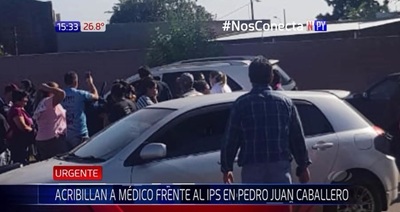 Acribillan a médico frente a IPS de Pedro Juan Caballero | Noticias Paraguay