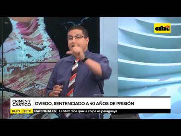 Cuarenta años más de cárcel para Oviedo Brítez - Tv - ABC Color