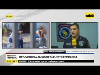 Detuvieron a amigo de supuesto femicida - Tv - ABC Color
