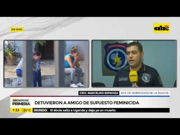 Detuvieron a amigo de supuesto femicida - Tv - ABC Color