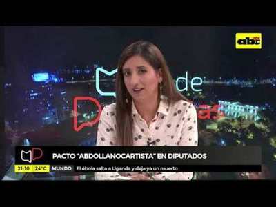 Pacto Abdollanocartista en diputados - Tv - ABC Color