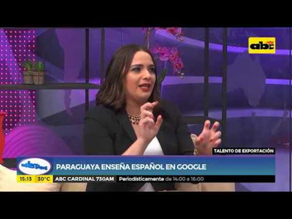 Paraguaya enseña español en Google - Tv - ABC Color
