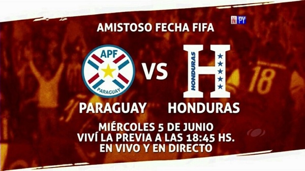 Paraguay vs Honduras irá en vivo por Noticias Paraguay | Noticias Paraguay