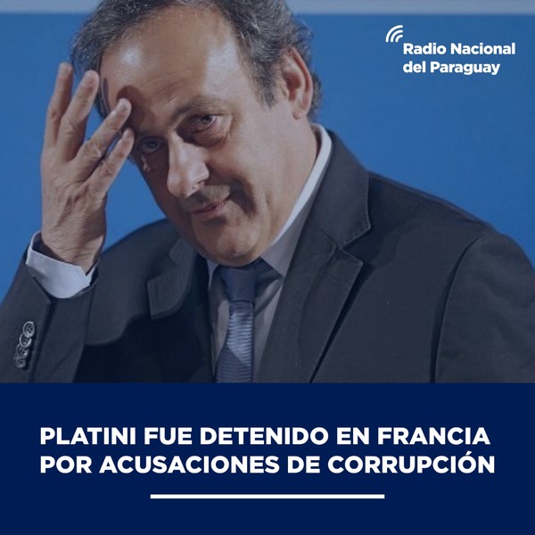 Michel Platini detenido en París por supuestos sobornos para adjudicar el Mundial de Qatar - .::RADIO NACIONAL::.