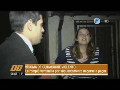 Víctima de cuidacoche por no querer pagar