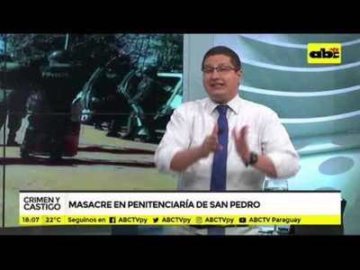 Masacre en penitenciaría de San Pedro - Tv - ABC Color