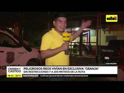 Presos vip vivían en una granja - Tv - ABC Color