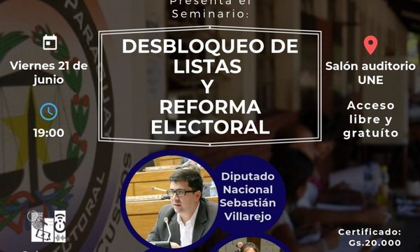 Realizarán seminario sobre reforma electoral y desbloqueo de listas