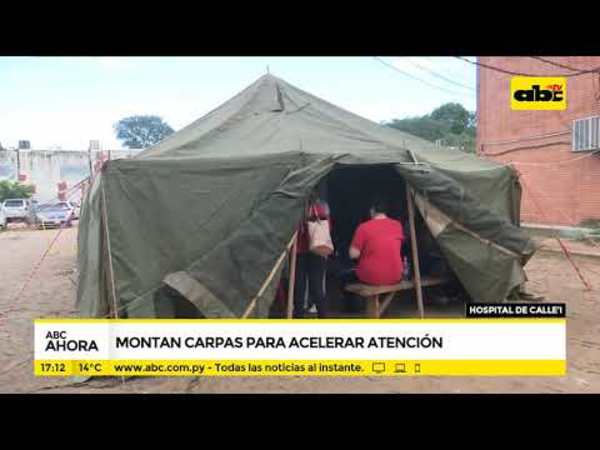Montan carpas para acelerar atención - Tv - ABC Color