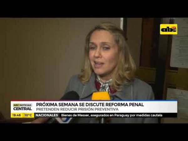 Próxima semana se discute reforma penal - Tv - ABC Color