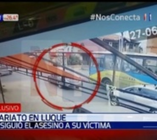 Sicariato en Luque: Así siguió el asesino a su víctima - Paraguay.com