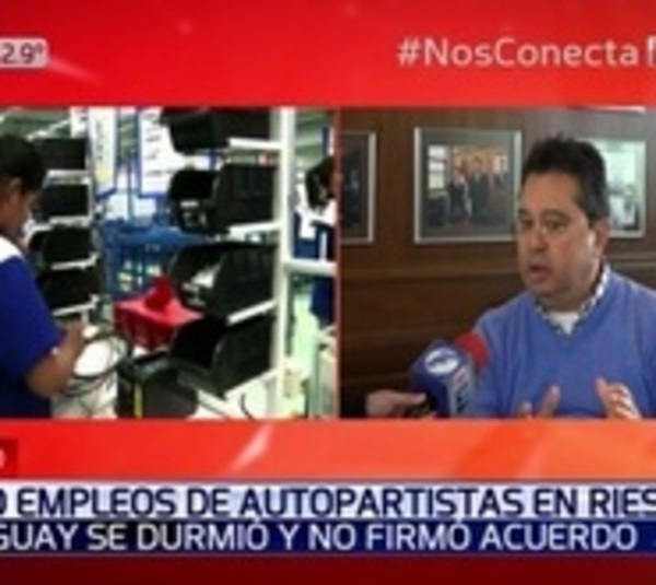 Crisis de autopartes: "Debería presentar su renuncia por inútil" - Paraguay.com