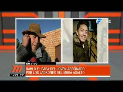Papá del joven asesinado: “¿Por qué no me mataron a mí?“