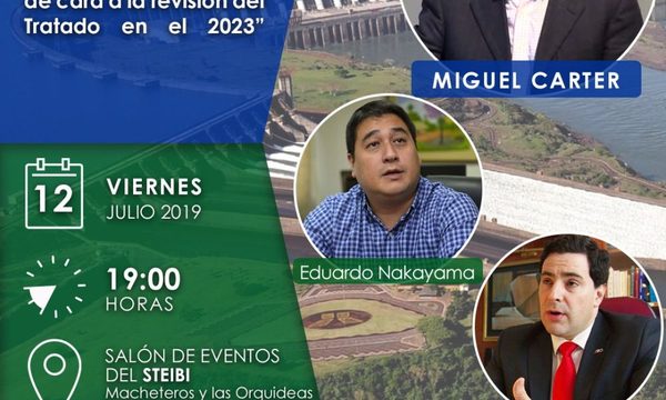 Realizarán Conferencia “Itaipu causa nacional. La riqueza energética perdida del Paraguay, de cara a la revisión del Tratado en el 2023”