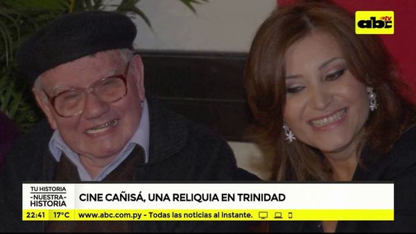Cine Cañisá, una reliquia en Trinidad - Parte 2 - Tu historia nuestra historia - ABC Color