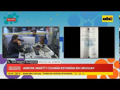 Arrom, Marti y Colmán estarían en Uruguay - ABC Noticias - ABC Color