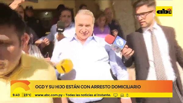 OGD y su hijo están con arresto domiciliario - ABC Noticias - ABC Color