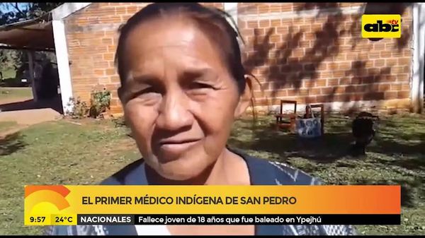 Primer médico indígena de San Pedro - ABC Noticias - ABC Color