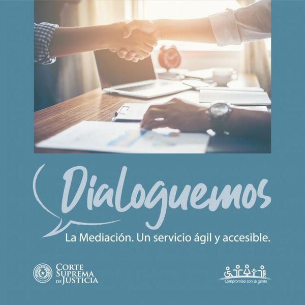 Campaña “Dialoguemos” busca difundir las ventajas del servicio de Mediación