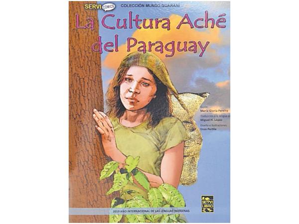 Lanzan cómic sobre los Aché