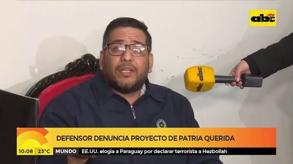 Defensor denuncia proyecto de Patria Querida - ABC Noticias - ABC Color