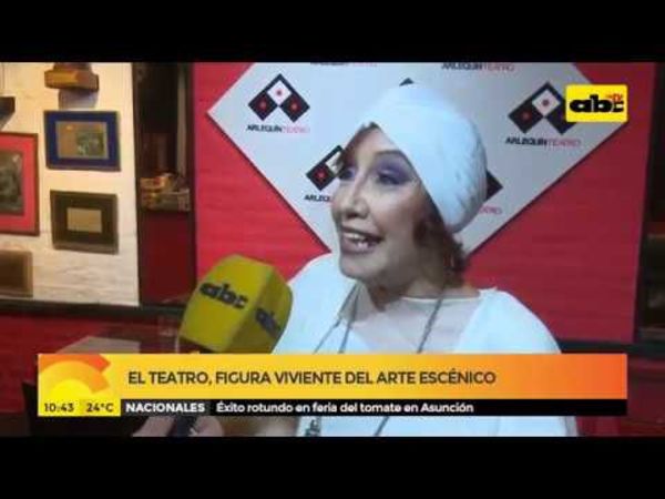 El teatro, figura viviente del arte escénico - ABC Noticias - ABC Color