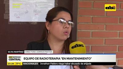Equipo de radioterapia “en mantenimiento” - ABC Noticias - ABC Color