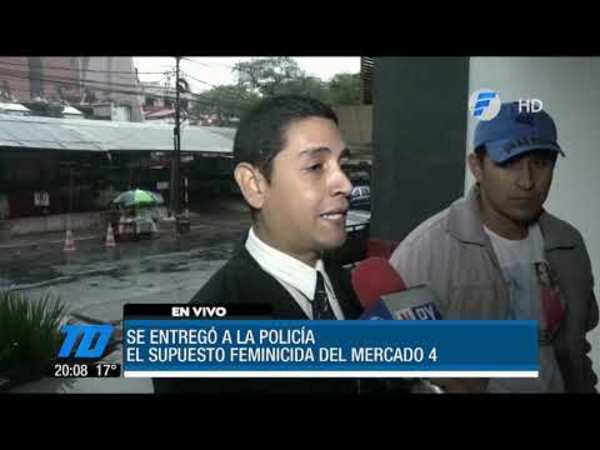 Se entregó el supuesto feminicida del Mercado 4