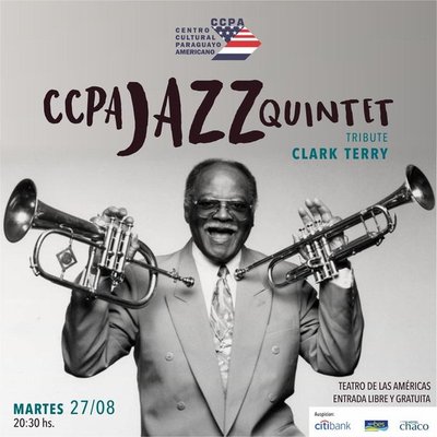 Jazz Quintet CCPA brindará este martes tributo a Clark Terry - .::RADIO NACIONAL::.