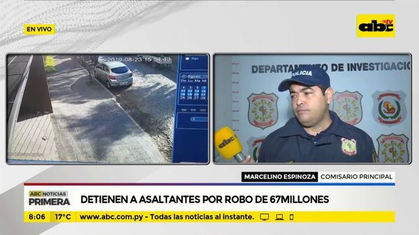 Detienen a asaltantes por robo de G. 67 millones - ABC Noticias - ABC Color