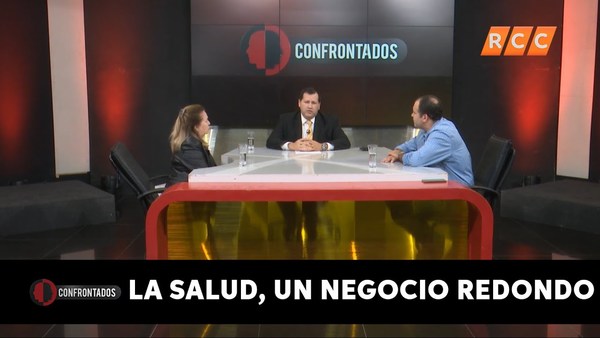 Confrontados | La Salud, Un Negocio Redondo | RCC 2019