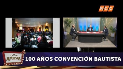 La Gran Apuesta | 100 Años Convención Bautista | RCC 2019