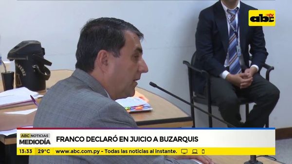 Franco declaró en Juicio a Buzarquis - ABC Noticias - ABC Color